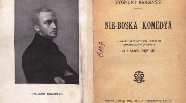  Zygmunt Krasiński, "Nie-boska komedya".  
