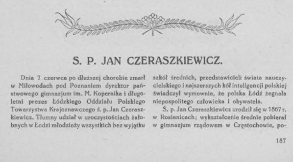   Artykuł napisany po śmierci Jana Czeraszkiewicza i zamieszczony w Miesięczniku Krajoznawczym Ilustrowanym Ziemia w październiku 1924 roku. .  