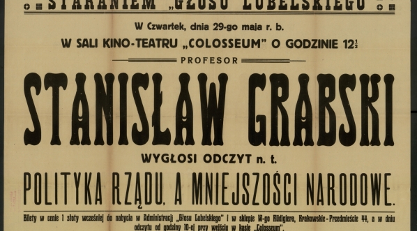  Informacja  o odczycie Stanisława Grabskiego w Lublinie.  