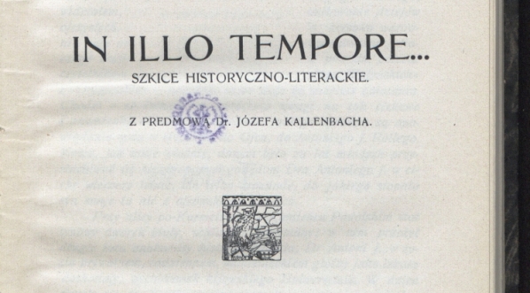  "In illo tempore... : szkice historyczno-literackie" Michała Rolle  