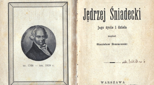  "Jędrzej Śniadecki : jego życie i dzieła" Stanisława Brzozowskiego.  
